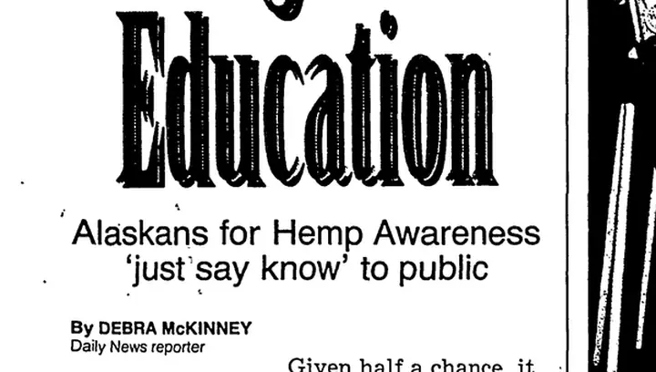Newspaper headline: Alaskans for Hemp Awareness ‘just say know’ to public